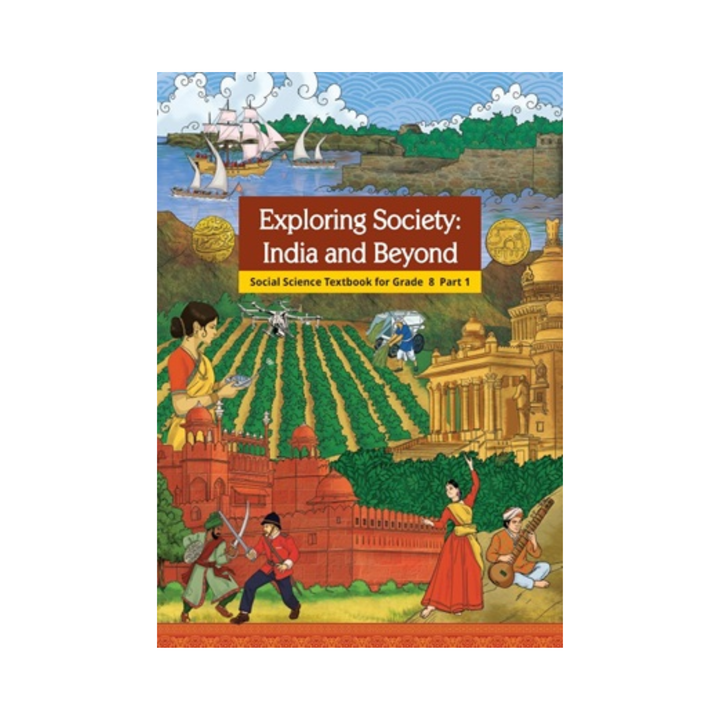 Exploring Society: India and Beyond – NCERT Book for Class 8 | Social Science | Latest Edition